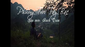 Mời Anh Về Tây Bắc Quê Em